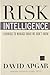 Risk Intelligence: Learning to Manage What We Don't Know