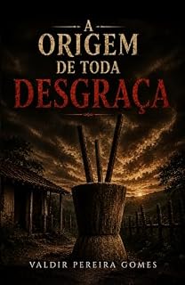 Livro A origem de toda desgraça