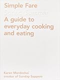 Simple Fare: Spring and Summer Simple Fare: Spring and Summer
