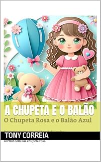 Livro A Chupeta e o Balão