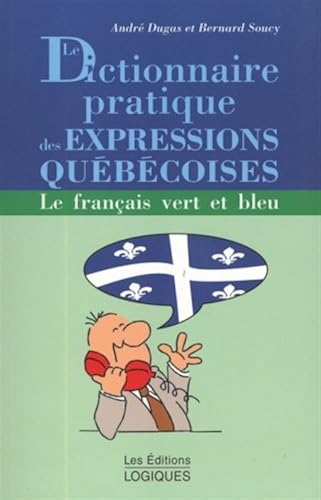 [Télécharger] Diction.Prat. Expressions Quebecoises de Dugas En Ligne ...