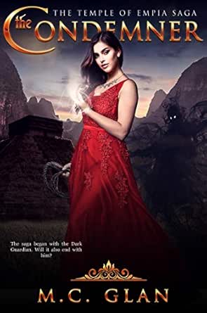 The Condemner Book Three Of The Temple Of Empia Saga Ebook M C Glan Definition By Kindle Sto Amazon Com