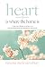 heart is where the home is by Vanessa Marie Dewsbury