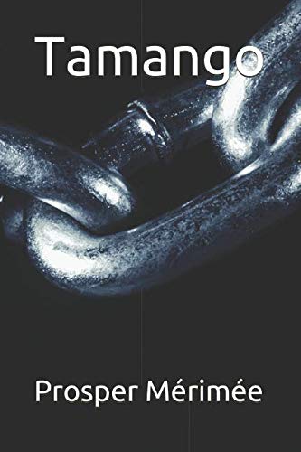 Tamango (French Edition) by Prosper Mérimée