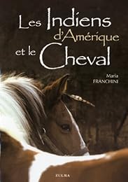 Les  Indiens d'Amérique et le cheval
