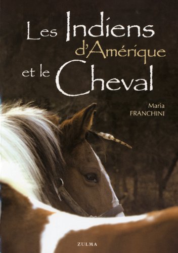 Les  Indiens d'Amérique et le cheval
