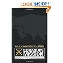 Eurasian Mission: An Introduction to Neo-Eurasianism