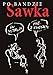 Po bandzie - Andrzej Sawka
