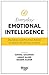 Harvard Business Review Everyday Emotional Intelligence: Big Ideas and Practical Advice on How to Be Human at Work