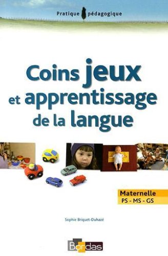 Coins jeux et apprentissage de la langue