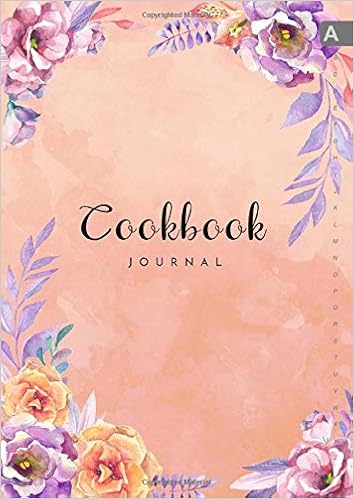 Cookbook Journal Large Recipe Book For Own Recipes A Z Alphabetical Tabs Printed Watercolor Vintage Floral Design Orange Grace Emily Amazon Com Books