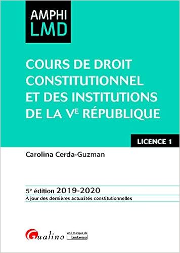 Amazon Fr Cours De Droit Constitutionnel Et Des Institutions De La Ve Republique Cerda Guzman Carolina Livres