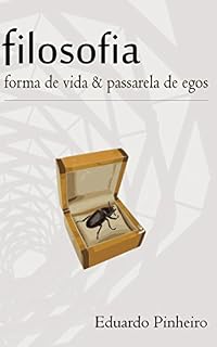 Livro Filosofia: forma de vida & passarela de egos