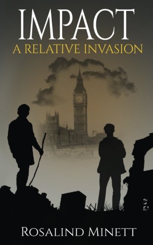 Impact (A Relative Invasion) (Volume 3)