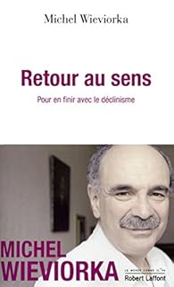 Retour au sens par Michel Wieviorka