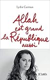 Allah est grand la République aussi (French Edition) by