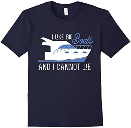 Men's I Like Big Boats And I Cannot Lie Butts Funny Pun Tee Shirt Medium Navy