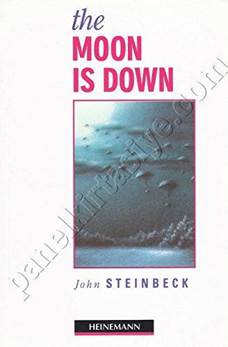 The Moon Is Down: Intermediate Level (Heinemann... 0435272365 Book Cover