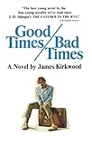 Good Times, Bad Times