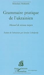 Grammaire pratique de l'ukrainien