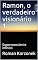 Livro Ramon, o verdadeiro visionário 1: Superconsciente infinito (neu5 Livro 7)