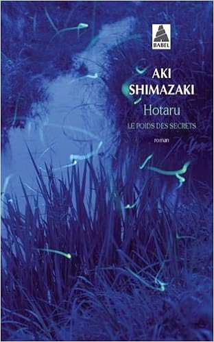 Hotaru Le Poids Des Secrets Vol 5 Shimazaki Aki 9782742785667 Amazon Com Books