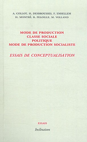 Mode de production, classe sociale, politique, mode de production socialiste