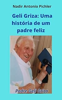 Livro Geli Griza: Uma história de um padre feliz
