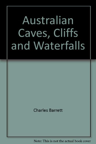 Australian caves, cliffs, and waterfalls,