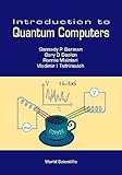 Introduction to Quantum Computers by Gennady P Berman, Gary D Doolen