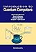 Introduction to Quantum Computers by Gennady P Berman, Gary D Doolen
