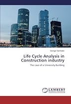 Life Cycle Analysis in Construction industry: The case of a University Building