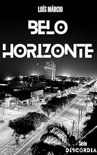 Livro Belo Horizonte (Discórdia Livro 3)