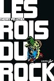 LES ROIS DU ROCK (LA PETITE LITTERAIRE) by
