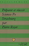Image de Préparer et réussir Sciences Po Strasbourg