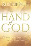 The Hand of God: Finding His Care in All Circumstances