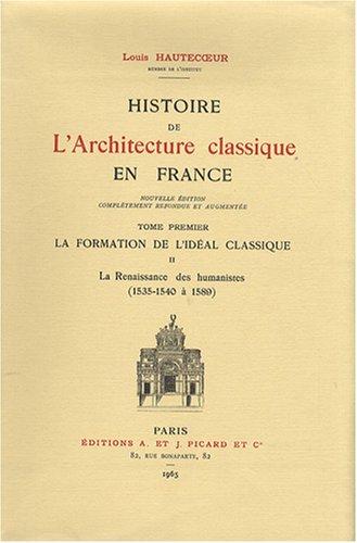 Histoire De L Architecture Classique En France T1 N 2 Picard Architecture Hautecoeur Louis Amazon Com Books