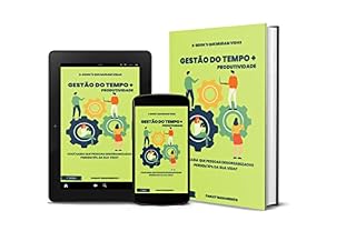 Livro GESTÃO DO TEMPO + PRODUTIVIDADE: E-BOOK'S QUE MUDAM VIDAS