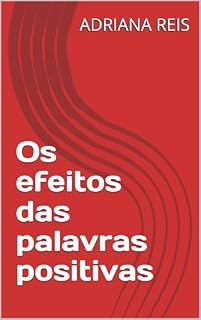 Livro Os efeitos das palavras positivas