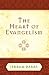 The Heart of Evangelism