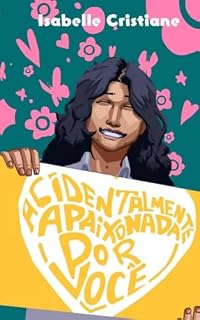 Livro Acidentalmente Apaixonada por Você