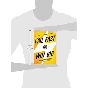Fail Fast or Win Big: The Start-Up Plan for Starting Now
