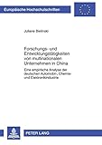 Image de Forschungs- und Entwicklungstätigkeiten von multinationalen Unternehmen in China: Eine empirische Analyse der deutschen Automobil-, Chemie- und ... U