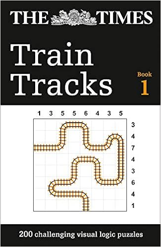 The Times Train Tracks: 200 Challenging 