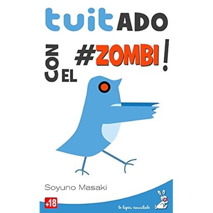 Tuitado con el #zombie !