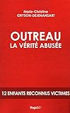 Outreau la vérité abusée by 