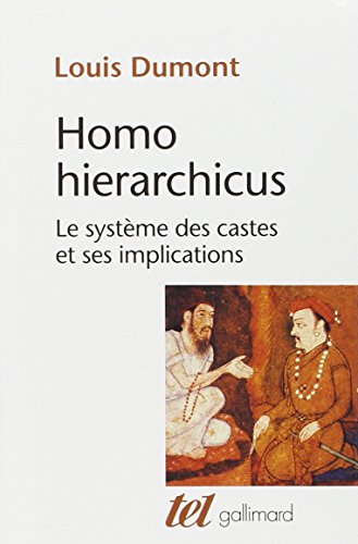 Homo hierarchicus: Le système des castes et ses implications by Louis Dumont