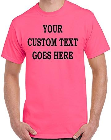 Custom T-Shirt Add Your Own Text Personalized Customized Tee Safety Pink M