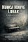 Livro Nunca Houve Lugar: e ainda assim eu fiquei (Pequenas Epifanias)