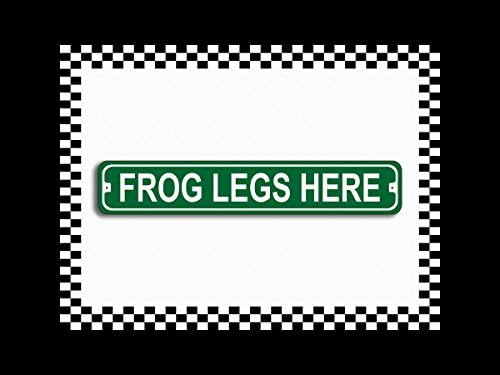 Frog Legs Here Novelty Metal Street Sign 3x18